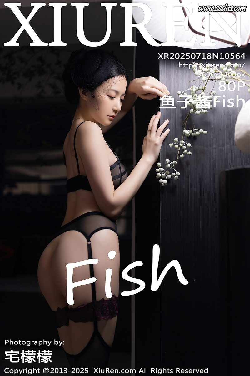 [Xiuren秀人网]2025.07.18 NO.10564 鱼子酱Fish[80+1P／763MB]